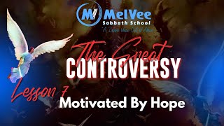 quotMotivated by Hopequot  Sabbath School Lesson 7 By MelVee Team  Q2 2024 [upl. by Manon]