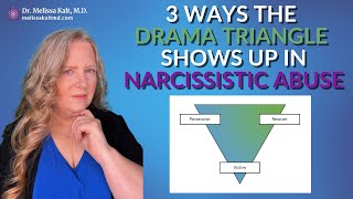 3 Ways the Drama Triangle Shows Up in Narcissistic Abuse [upl. by Intruok]