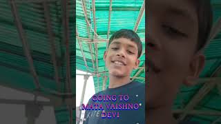 GOING TO MATA VAISHNO DEVI  PART 16 DIGITALPIANOZONE [upl. by Leksehc938]