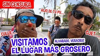 EL LUGAR MÁS GROSERO DE MEXICO 😱ALVARADO VERACRUZ [upl. by Gail]