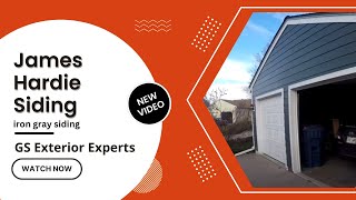 James Hardie  Iron Gray Siding in Denver Colorado  GS Exterior Experts [upl. by Malissa]