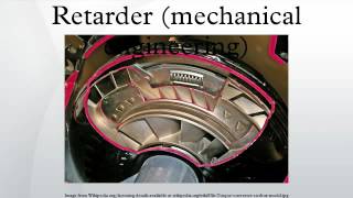 Retarder mechanical engineering [upl. by Cence]