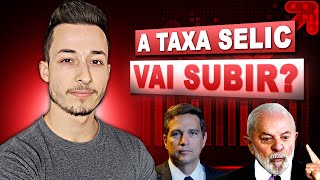 ⚠️TESOURO DIRETO DISPAROU A TAXA SELIC VAI SUBIR NOVAMENTE ENTENDA [upl. by Eilsel]