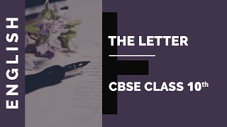 The Letter  Class 10 English NCERT Video [upl. by Gnok]