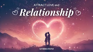 Manifest Love with 50 LifeChanging Affirmations for Attracting Romance [upl. by Av]