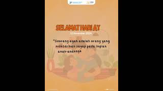 Selamat Hari Ayah Nasional hariayah cilacap bpscilacap [upl. by Lari]