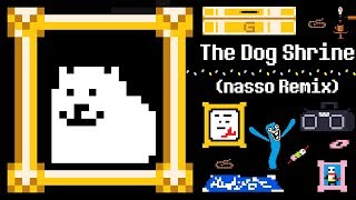 UNDERTALE Toby Fox  Dog Shrine Theme nasso Remix [upl. by Ainar]