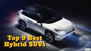 Top 9 Best Hybrid SUVs 2019 [upl. by Nashner47]