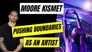 MOORE KISMET  Bringing Fresh Energy To The Bass Music Scene  Ep 75 [upl. by Rhiamon]