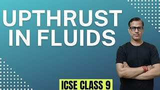 Upthrust In Fluids amp Archimedes Principle And Floatation  ICSE Class 9  sirtarunrupani [upl. by Nede]