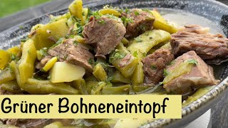 Mamas Grüner Bohneneintopf  wie früher einfaches Rezept [upl. by Uzzia439]