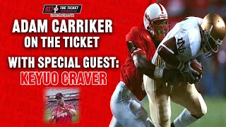 INTERVIEW Nebraska Huskers Legendary Defensive Back Keyuo Craver joins Adam Carriker [upl. by Eidde315]