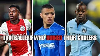 Footballers Who RUINED Their Careers [upl. by Donni]