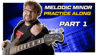 MELODIC MINOR Warm Up Part 1  Practice Along  Electric Bass Lesson  Lets Practice [upl. by Aliuqet919]