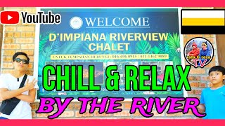 RIVERFRONT CHALET  DIMPIANA RIVERVIEW CHALET LENGGONG PERAK 2023 [upl. by Angela680]