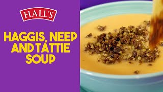 Halls Haggis Neeps and Tattie Soup video recipe [upl. by Batholomew]