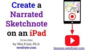 Tutorial Create a Narrated Sketchnote on an iPad [upl. by Kone608]