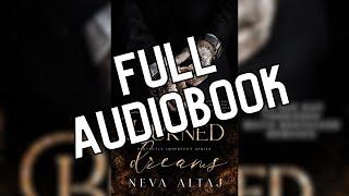 Burned Dreams Perfectly Imperfect Book 7 By Neva Altaj Audiobook [upl. by Frohne343]