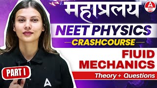 Mechanical Properties of Fluids ONE SHOT for NEET 2024  Part 1  Physics in 30 Days by Tamanna Mam [upl. by Eatnahc420]