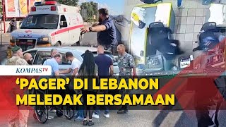 Ledakan Serentak Pager di Lebanon Diduga Serangan Canggih dari Israel [upl. by Bilac]