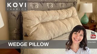 WEDGE PILLOW UPHOLSTERY TUTORIAL  Better Bed Back or Leg Support AVAssetExportPreset1920x1080 [upl. by Krusche]