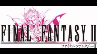 Final Fantasy II OST  Track 10  Main Theme [upl. by Fuld954]