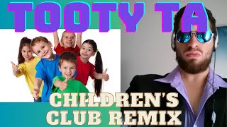 Tooty Ta Childrens Club Remix  Anthony Giarrusso [upl. by Murdock]