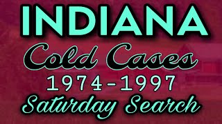 Indiana Cold Cases  19741997  Saturday Search indiana coldcases saturdaysearch [upl. by Zil913]