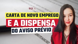 CARTA DE NOVO EMPREGO x DISPENSA DO AVISO PRÉVIO Departamento Pessoal em 2024 [upl. by Atinyl305]