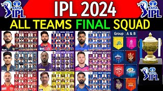 IPL 2024  All Teams Final Squad  CSK RCB MI KKR DC RR GT PBKS LSG Final Squad IPL 2024 [upl. by Amaj]