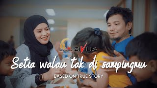 Zivilia  Setia Walau Tak Di Sampingmu Official Music Video [upl. by Eet172]