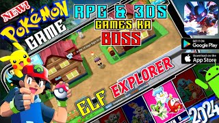 PoKéMon Gamés Ka BOSS  Elf Explorer Gameplay Full Review 2024 pokemongame viral [upl. by Selie]