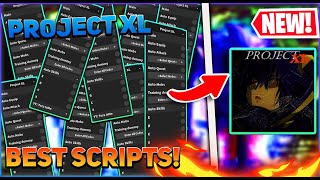 🔥UPD 1 Project XL Script  Auto Farm amp Auto Skills  Codes amp More  PASTEBIN 2024 [upl. by Oriaj521]