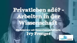 Wissenschaft und Privatleben – Interview mit Ozeanwissenschaftlerin Ivy Frenger [upl. by Eiramanna]