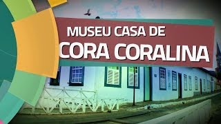 Conhecendo Museus  Ep 02 MUSEU CASA DE CORA CORALINA [upl. by Pitarys]