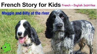 French Story for Kids  Dogs at the River [upl. by Tiat261]