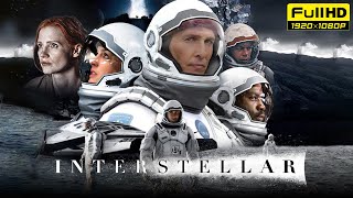 Interstellar Full Movie  Matthew McConaughey Anne Hathaway  Christopher Nolan  HD Facts amp Review [upl. by Leiand]