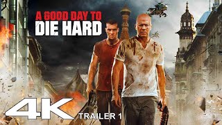 A Good Day to Die Hard Trailer 1 4K [upl. by Sivert]