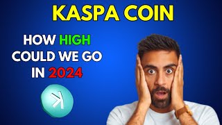 How High can KASPA go in 2024 [upl. by Cally249]