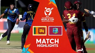 Sri Lanka v West Indies  Match Highlights  U19 CWC 2024 [upl. by Warila]