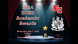 ECHS Academic Awards 2024 [upl. by Aitahs765]