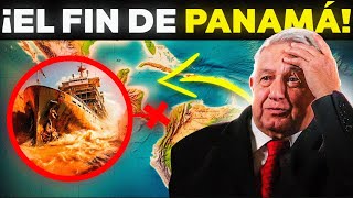 🚨 Los Barcos ya NO Podrán Cruzar por el Canal de Panamá ⚠️😱 México es la Única Opción 🌎🔥 [upl. by Alios]