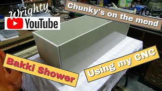 Bakki Shower amp Report On Chunky Plus A Bit Of CNC [upl. by Nnylear]