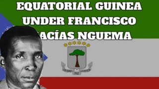 Equatorial guinea under Francisco Macías Nguema  Life of Africas worst Dictator  Jacobs History [upl. by Piers]