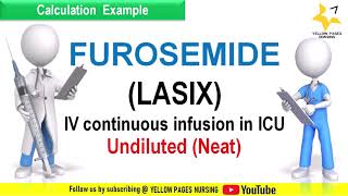 Drug calculation  FUROSEMIDE LASIX IV continuous infusion in ICU Undiluted or Neat Example [upl. by Ambrosane]