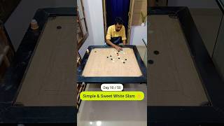 Simple amp Sweet White Slam 👆 Day 1050 shorts carrom [upl. by Ecertap]