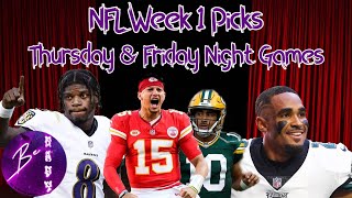 NFL Week 1 Picks TNF amp FNF [upl. by Arait]