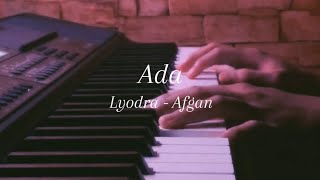 Ada  Lyodra Afgan piano cover [upl. by Proudlove204]