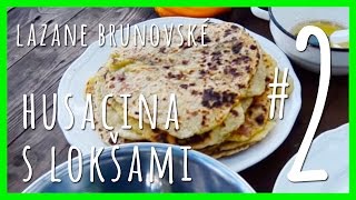 Recepty na Husacina a lokše  Lazane Brunovské part 2 Slovak Food Recipes [upl. by Violeta]