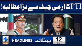 PTIs Big Demand from the Army Chief  Headlines 12 PM  13 Sep 2024  Khyber  KA1W [upl. by Ycnahc]